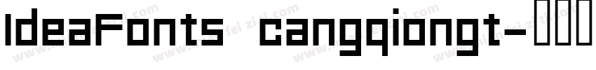 IdeaFonts cangqiongt字体转换